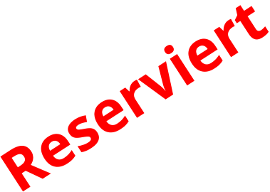 Reserviert