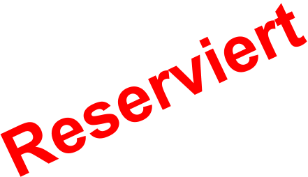 Reserviert