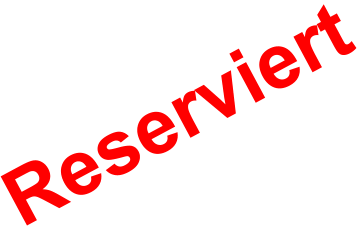 Reserviert