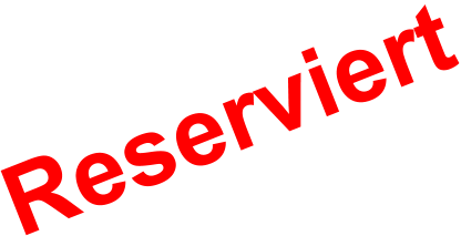 Reserviert